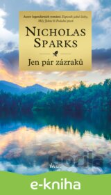 Jen pár zázraků
