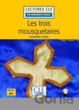 Les trois mousquetaires - Niveau 1/A1 - Lecture CLE en français facile - Livre + Audio téléchargeable