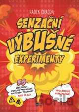 Senzační výbušné experimenty