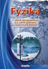 Fyzika pre 7. ročník základnej školy a 2. ročník gymnázia s osemročným štúdiom