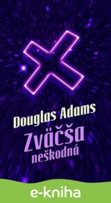 Zväčša neškodná