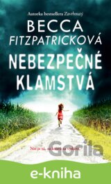 Nebezpečné klamstvá