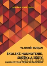 Školské hodnotenie, skúšky a testy