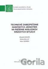 Technické zabezpečenie hasičských jednotiek na riešenie následkov krízových situácií