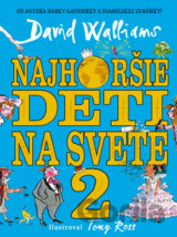 Najhoršie deti na svete 2