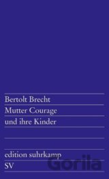 Mutter Courage und ihre Kinder