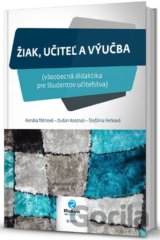 Žiak, učiteľ a výučba