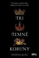 Tri temné koruny