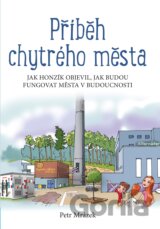 Příběh chytrého města
