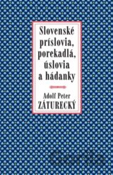Slovenské príslovia, porekadlá, úslovia a hádanky