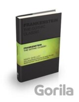 Frankenstein: The Gothic Classic
