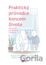 Praktický průvodce koncem života