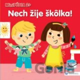 Nech žije škôlka!