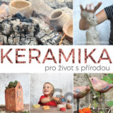 Keramika pro život s přírodou
