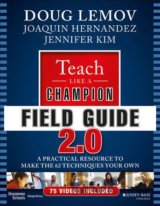 Teach Like a Champion Field Guide 2.0
