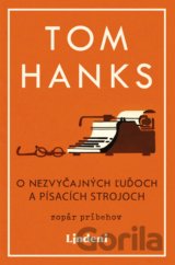 O nezvyčajných ľuďoch a písacích strojoch