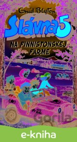 Slávna päťka na Finnistonskej farme