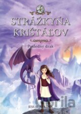 Strážkyňa krištáľov: Posledný drak