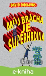 Můj brácha je superhrdina