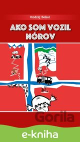 Ako som vozil Nórov