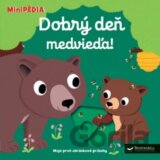 Dobrý deň, medvieďa!
