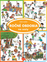 Veľká knižka - ROČNÉ OBDOBIA na cesty