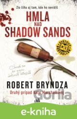 Hmla nad Shadow Sands