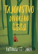 Tajomstvo divokého lesa