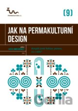 Jak na permakulturní design