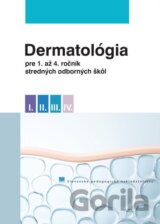 Dermatológia pre 1. až 4. ročník stredných odborných škôl