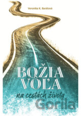 Božia vôľa na cestách života