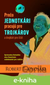 Prečo jednotkári pracujú pre trojkárov a dvojkári pre štát