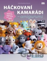 Háčkovaní kamarádi - amigurumi