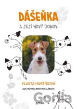 Dášeňka a její nový domov
