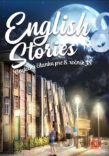 English stories - anglická čítanka pre 8. ročník ZŠ