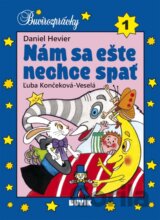 Nám sa ešte nechce spať