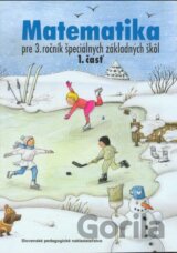 Matematika pre 3. ročník ŠZŠ, 1. časť