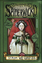 Kronika rodu Spiderwicků I/4: Strom ze železa