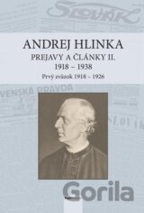 Andrej Hlinka: Prejavy a články II. 1918 - 1938