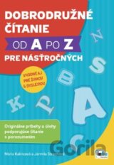 Dobrodružné čítanie od A po Z pre násťročných