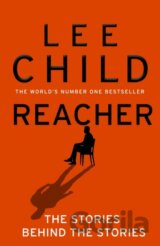 Reacher: The Stories Behind The Stories