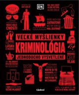 Veľké myšlienky: Kriminológia