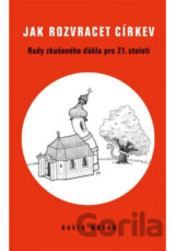Jak rozvracet církev : rady zkušeného ďábla pro 21. století