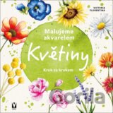 Malujeme akvarelem Květiny