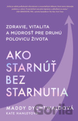 Ako starnúť bez starnutia