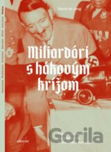 Miliardári s hákovým krížom