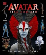 Avatar Fire and Ash The Visual Dictionary