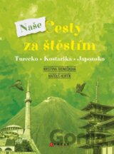 Naše cesty za štěstím