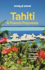 Lonely Planet Tahiti & French Polynesia