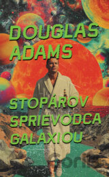 Stopárov sprievodca galaxiou